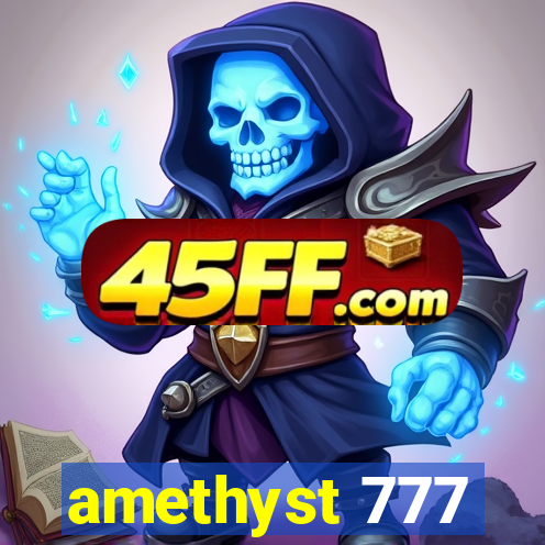 amethyst 777